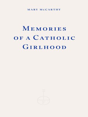 cover image of Memories of a Catholic Girlhood